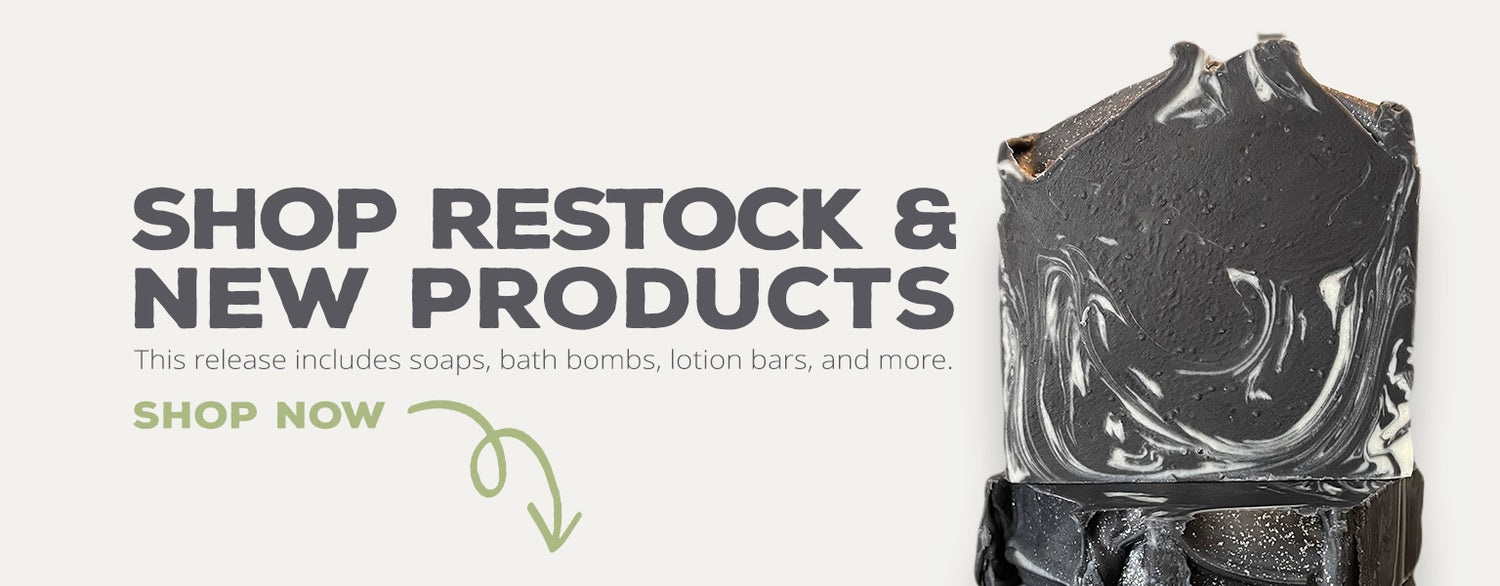Shop our soaps, bath bombs, and other bath and body products.